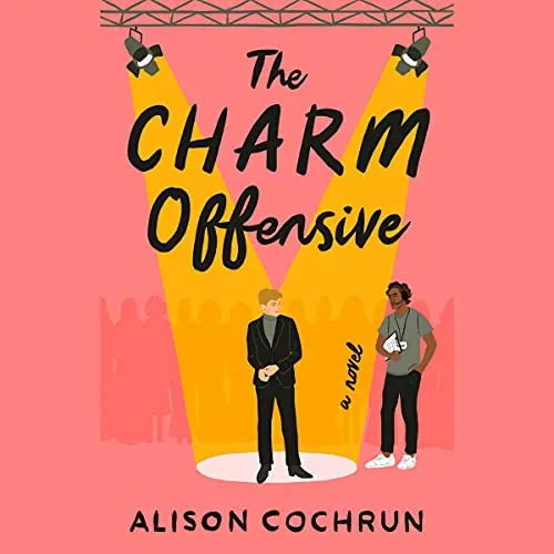 The Charm Offensive by Alison Cochrun—M/M romance book cover