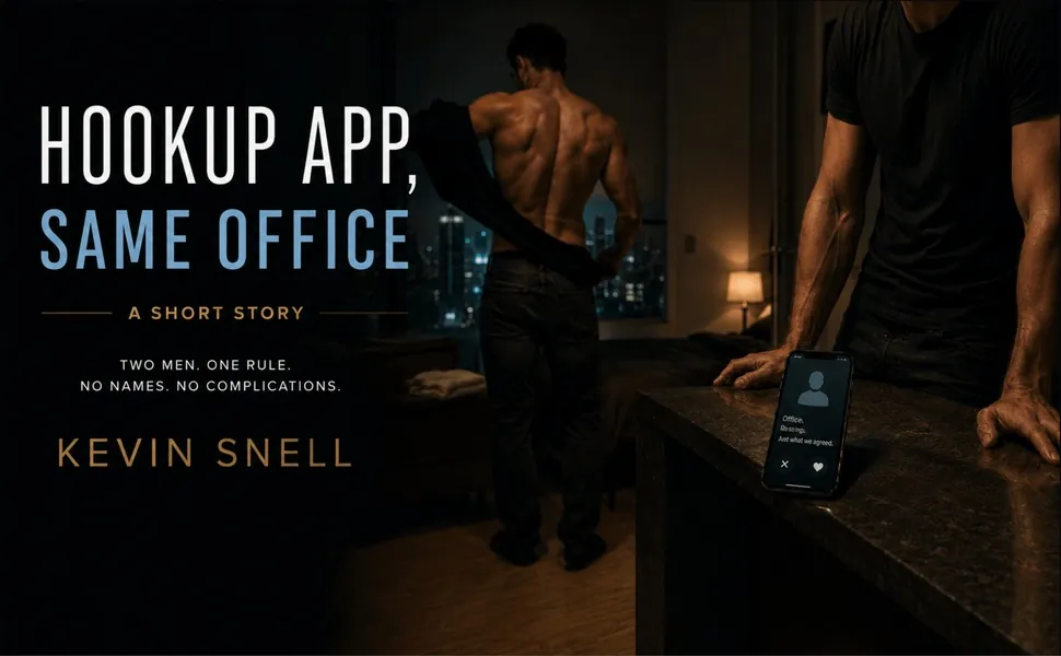 Hookup App, Same Office—M/M short story