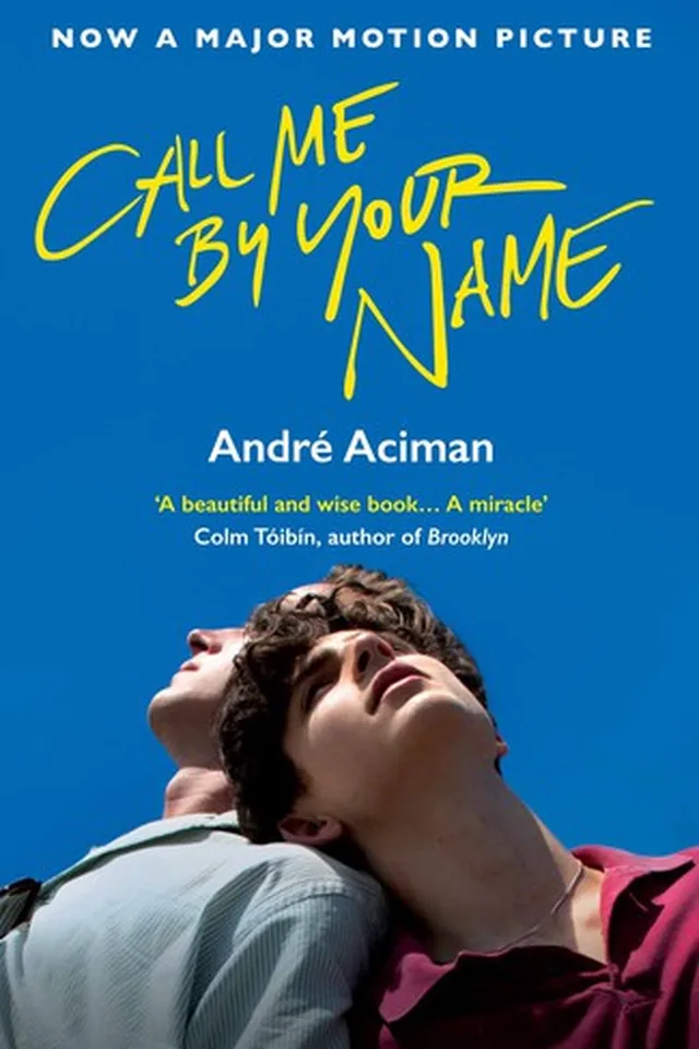 Call Me By Your Name by André Aciman—M/M romance book cover