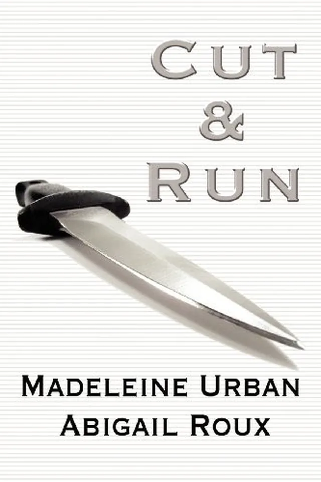 Cut & Run by Abigail Roux and Madeleine Urban—M/M romance book cover