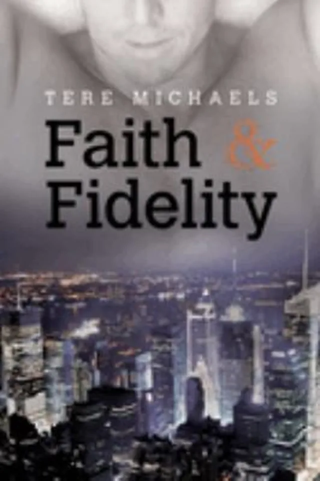 Faith & Fidelity by Tere Michaels—M/M romance book cover